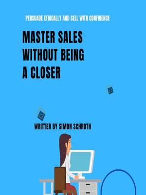 cover image of Master Sales Without Being a Closer